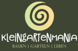 Kleingartenmania - Bauen, Garteln, Leben